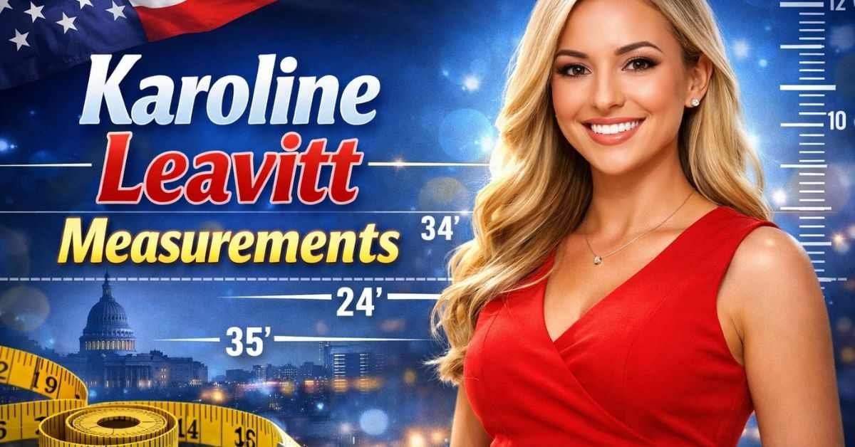 Karoline Leavitt Measurements & Body Stats 2026